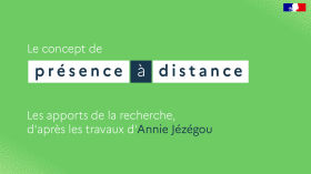 Le concept de présence à distance, d'après les travaux d'Annie Jézégou by Agence des usages