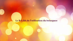 Le B-A BA du TwinSpace by eTwinning