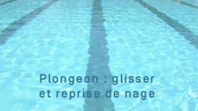 Plongeon : glisser et reprise de nage by L'eau, mon amie