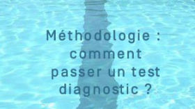 Méthodologie : comment passer un test diagnostic by L'eau, mon amie